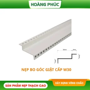 Nẹp thạch cao bo góc giật cấp W30